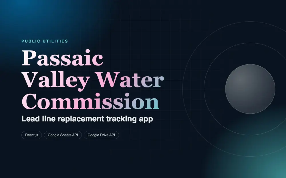 Lead-Line Replacement Tracker for Passaic Valley Water Commission